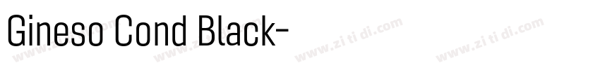 Gineso Cond Black字体转换 Gineso Cond Black字体转换
